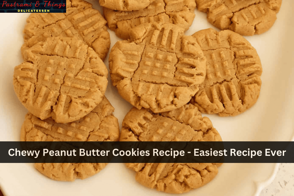 Chewy Peanut Butter Cookies Recipe - Easiest Recipe Ever