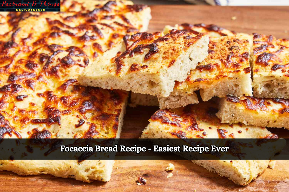 Focaccia Bread Recipe - Easiest Recipe Ever