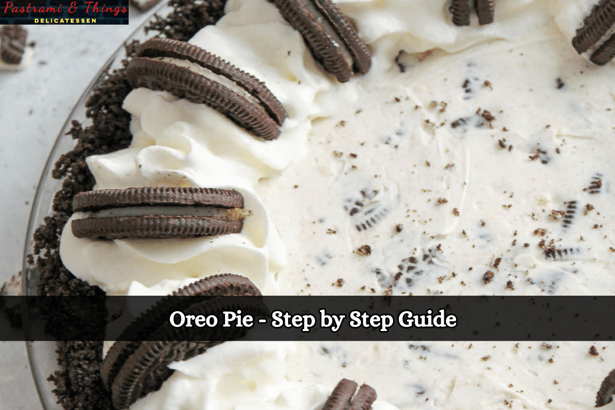 Oreo Pie - Step by Step Guide
