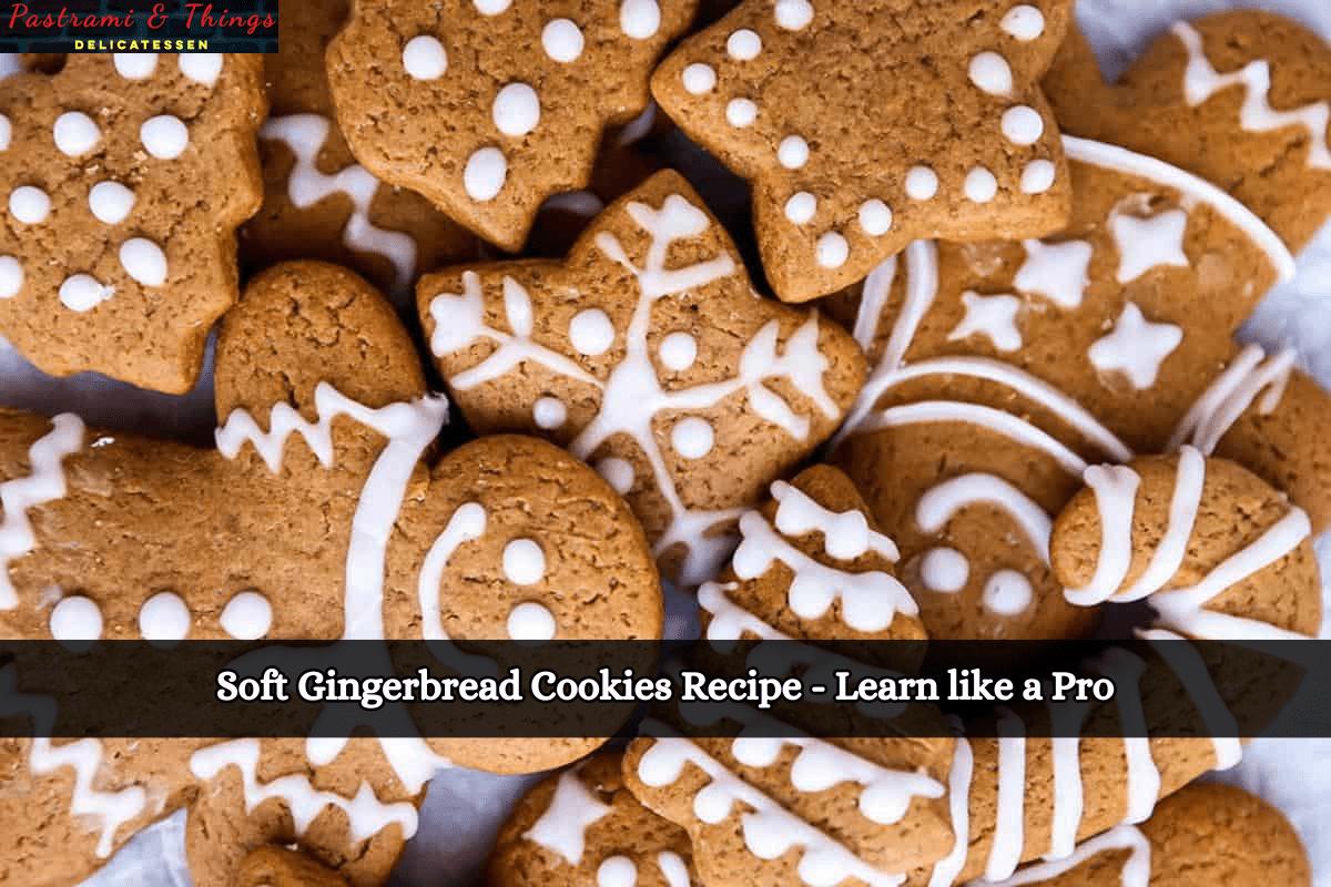 Soft Gingerbread Cookies Recipe - Learn like a Pro